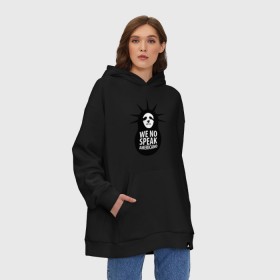 Худи SuperOversize хлопок с принтом We no speak americano в городе Новоалтайск, 70% хлопок, 30% полиэстер, мягкий начес внутри | карман-кенгуру, эластичная резинка на манжетах и по нижней кромке, двухслойный капюшон
 | английский | матрешка | политические | сша | штаты
