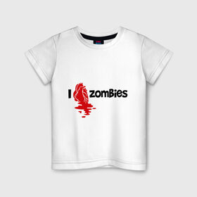 Детская футболка хлопок с принтом i love zombies(я люблю зомби) в городе Новоалтайск, 100% хлопок | круглый вырез горловины, полуприлегающий силуэт, длина до линии бедер | зомби