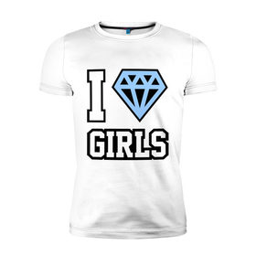 Мужская футболка премиум с принтом I Love Diamond Girls в городе Новоалтайск, 92% хлопок, 8% лайкра | приталенный силуэт, круглый вырез ворота, длина до линии бедра, короткий рукав | swag | swag style | одежда сваг | сваг | сваг стиль | свег | свог | свэг