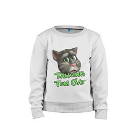Детский свитшот хлопок с принтом Talking Tom Cat в городе Новоалтайск, 100% хлопок | круглый вырез горловины, эластичные манжеты, пояс и воротник | говорящий кот том | игровые приложения | игры