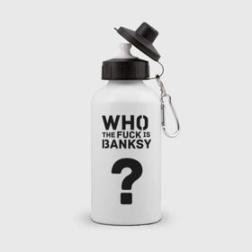 Бутылка спортивная с принтом Who the FUCK is Banksy в городе Новоалтайск, металл | емкость — 500 мл, в комплекте две пластиковые крышки и карабин для крепления | banksy | бенкси | бэнкси | графити | граффити | кто такой бэнкси | стрит арт | стритарт