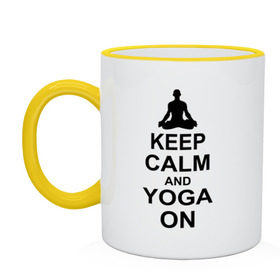 Кружка двухцветная с принтом Keep calm and yoga on в городе Новоалтайск, керамика | объем — 330 мл, диаметр — 80 мм. Цветная ручка и кайма сверху, в некоторых цветах — вся внутренняя часть | Тематика изображения на принте: йога | ом | спорт