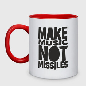 Кружка двухцветная с принтом Make Music Not Missiles в городе Новоалтайск, керамика | объем — 330 мл, диаметр — 80 мм. Цветная ручка и кайма сверху, в некоторых цветах — вся внутренняя часть | музыка | создавай музыку