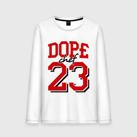 Мужской лонгслив хлопок с принтом Dope chef 23 в городе Новоалтайск, 100% хлопок |  | 23 | dope | swag | swag style | допинг | одежда сваг | сваг | сваг стиль | свег | свог | свэг | шеф