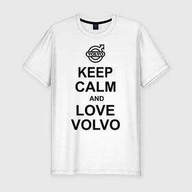 Мужская футболка премиум с принтом keep calm and love volvo в городе Новоалтайск, 92% хлопок, 8% лайкра | приталенный силуэт, круглый вырез ворота, длина до линии бедра, короткий рукав | автолюбителю | автомобиль | вольво | машина | прикольная надпись | тачка