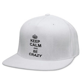 Кепка снепбек с прямым козырьком с принтом Keep calm and be crazy в городе Новоалтайск, хлопок 100% |  | crazy | keep calm | keep calm and be crazy | английская корона | королевская корона | корона | сумасшедший