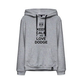 Мужская толстовка хлопок с принтом keep calm and love dodge в городе Новоалтайск, френч-терри, мягкий теплый начес внутри (100% хлопок) | карман-кенгуру, эластичные манжеты и нижняя кромка, капюшон с подкладом и шнурком | авто | додж | сохраняй спокойствие и люби додж | тачки