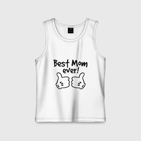 Детская майка хлопок с принтом Best Mom ever! (самая лучшая мама) в городе Новоалтайск,  |  | бест мам | мама | подарки родным | подарок маме