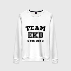 Женский свитшот хлопок с принтом Team Ekaterinburg в городе Новоалтайск, 100% хлопок | прямой крой, круглый вырез, на манжетах и по низу широкая трикотажная резинка  | team ekb | город | города | города россии | екатеринбург