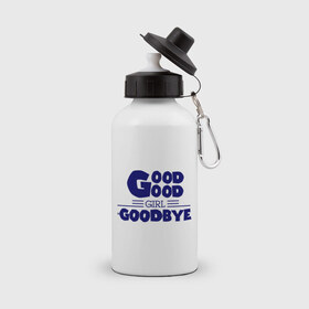 Бутылка спортивная с принтом Good girl goodbye в городе Новоалтайск, металл | емкость — 500 мл, в комплекте две пластиковые крышки и карабин для крепления | баста | хип хоп