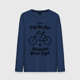 Мужской лонгслив хлопок с принтом Put the fun between your legs в городе Новоалтайск, 100% хлопок |  | bike | ride | байк | велик | велогонщик | велопробег | велосипед | велосипедист | велоспорт | кататься | между ног | прокатись