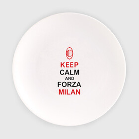 Тарелка с принтом keep calm and Forza Milan в городе Новоалтайск, фарфор | диаметр - 210 мм
диаметр для нанесения принта - 120 мм | болельщикам | матч | милан | спорт | фк | футбол | футбольный клуб