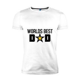 Мужская футболка премиум с принтом Worlds Best Dad в городе Новоалтайск, 92% хлопок, 8% лайкра | приталенный силуэт, круглый вырез ворота, длина до линии бедра, короткий рукав | dad | worlds best dad | лучший в мире папа | лучший папа | подарок для папы | подарок папе