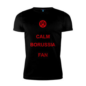 Мужская футболка премиум с принтом keep calm i am Borussia Dortmund fan в городе Новоалтайск, 92% хлопок, 8% лайкра | приталенный силуэт, круглый вырез ворота, длина до линии бедра, короткий рукав | Тематика изображения на принте: football | болельщикам | борусия | боруссия | спорт | фк | футбольнsй клуб | футбольные