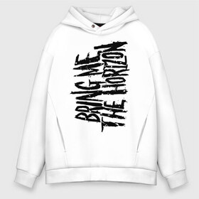 Мужское худи Oversize хлопок с принтом Bring me the horizon в городе Новоалтайск, френч-терри — 70% хлопок, 30% полиэстер. Мягкий теплый начес внутри —100% хлопок | боковые карманы, эластичные манжеты и нижняя кромка, капюшон на магнитной кнопке | bmth | bring me the horizon | hardcore | kubana 2014 | rock | дэткор | музыка | рок | рок группы