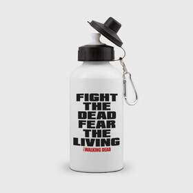 Бутылка спортивная с принтом Fight the dead в городе Новоалтайск, металл | емкость — 500 мл, в комплекте две пластиковые крышки и карабин для крепления | зомби