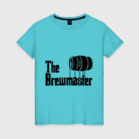 Женская футболка хлопок с принтом The brewmaster (пивовар) в городе Новоалтайск, 100% хлопок | прямой крой, круглый вырез горловины, длина до линии бедер, слегка спущенное плечо | крестный отец | парордия | прикол