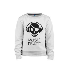 Детский свитшот хлопок с принтом Music pirate в городе Новоалтайск, 100% хлопок | круглый вырез горловины, эластичные манжеты, пояс и воротник | music pirate (светящаяся) | музыка | пиратская музыка | прикольные картинки | череп наушники | черепа