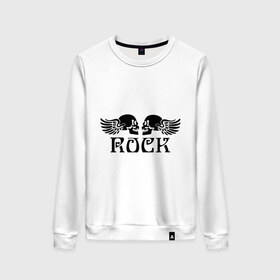Женский свитшот хлопок с принтом Rock (Рок) в городе Новоалтайск, 100% хлопок | прямой крой, круглый вырез, на манжетах и по низу широкая трикотажная резинка  | rock (рок) | кости | крылатые черепа | крылатый рок | музыка | разное | рок | черепа
