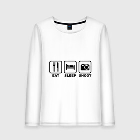 Женский лонгслив хлопок с принтом Eat Sleep Shoot (Ешь Спи Фотографируй) в городе Новоалтайск, 100% хлопок |  | Тематика изображения на принте: eat sleep shoot | вилка | ешь | кровать | снимок | сон | спи | фотоаппарат | фотографируй