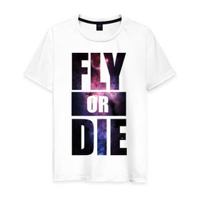 Мужская футболка хлопок с принтом Fly or die в городе Новоалтайск, 100% хлопок | прямой крой, круглый вырез горловины, длина до линии бедер, слегка спущенное плечо. | fly or die | fly или умереть | swag | звезды | космос