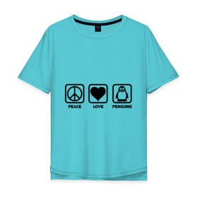 Мужская футболка хлопок Oversize с принтом Peace Love Penguins (мир, любовь, пингвины) в городе Новоалтайск, 100% хлопок | свободный крой, круглый ворот, “спинка” длиннее передней части | peace love penguins | животные | любовь | мир | пингвины