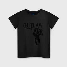 Детская футболка хлопок с принтом Outlaw (вне закона) в городе Новоалтайск, 100% хлопок | круглый вырез горловины, полуприлегающий силуэт, длина до линии бедер | Тематика изображения на принте: outlaw | вне закона | выстрел | девушка | оружие | прикольные картинки