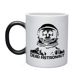 Кружка хамелеон с принтом Dead Astronaut (мертвый астронавт) в городе Новоалтайск, керамика | меняет цвет при нагревании, емкость 330 мл | dead astronaut | dead astronaut (мертвый астронавт) | кости | мертвый астронавт | череп | черепок