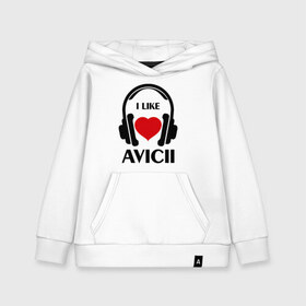 Детская толстовка хлопок с принтом Мне нравится Avicii в городе Новоалтайск, 100% хлопок | Круглый горловой вырез, эластичные манжеты, пояс, капюшен | dj | rnb | клубная музыка | клубные | мне | мне нравится | мне нравится avicii | музыка