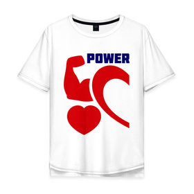 Мужская футболка хлопок Oversize с принтом Power of love (м) в городе Новоалтайск, 100% хлопок | свободный крой, круглый ворот, “спинка” длиннее передней части | 14 февраля | power of love | влюбленным | для двоих | парные | сила любви