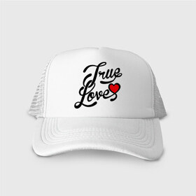 Кепка тракер с сеткой с принтом True love Настоящая любовь в городе Новоалтайск, трикотажное полотно; задняя часть — сетка | длинный козырек, универсальный размер, пластиковая застежка | 14 февраля | love is.. | true love | влюбленным | любовь | настоящая любовь | сердца