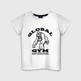 Детская футболка хлопок с принтом Global Gym Bodybuilding в городе Новоалтайск, 100% хлопок | круглый вырез горловины, полуприлегающий силуэт, длина до линии бедер | global gym bodybuilding | силовой спорт | спорт