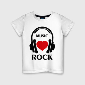 Детская футболка хлопок с принтом Любимая музыка - Rock в городе Новоалтайск, 100% хлопок | круглый вырез горловины, полуприлегающий силуэт, длина до линии бедер | rock | любимая музыка | музыка | наушники | сердечко