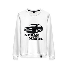 Женский свитшот хлопок с принтом SEDAN MAFIA в городе Новоалтайск, 100% хлопок | прямой крой, круглый вырез, на манжетах и по низу широкая трикотажная резинка  | автоваз | банка | дрифтер | иномарки для понтов | копейка | подарок автомобилисту | седан | седан мафия | стрит рэйсинг | таз клуб | тазы для пацанов | тазы рулят