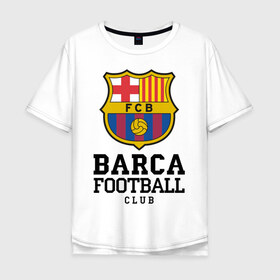 Мужская футболка хлопок Oversize с принтом Barcelona FC в городе Новоалтайск, 100% хлопок | свободный крой, круглый ворот, “спинка” длиннее передней части | barcelona | fc | fc barcelona | footbal club | барселона | лого | логотип | спорт | футбол | футбольный клуб