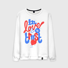 Мужской свитшот хлопок с принтом In love we trust в городе Новоалтайск, 100% хлопок |  | love | trust | вера | верить | любовь