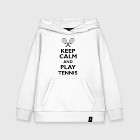 Детская толстовка хлопок с принтом Play tennis в городе Новоалтайск, 100% хлопок | Круглый горловой вырез, эластичные манжеты, пояс, капюшен | ракетка | тенис | теннис | теннисист