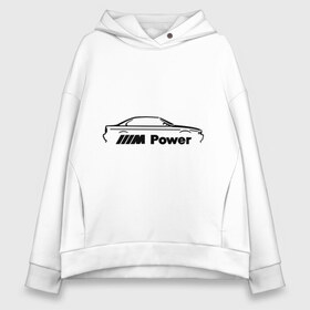 Женское худи Oversize хлопок с принтом M power в городе Новоалтайск, френч-терри — 70% хлопок, 30% полиэстер. Мягкий теплый начес внутри —100% хлопок | боковые карманы, эластичные манжеты и нижняя кромка, капюшон на магнитной кнопке | bmw | joy | toplanding | авто | бмв | бренд | бэха | логотип