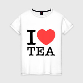 Женская футболка хлопок с принтом I love tea в городе Новоалтайск, 100% хлопок | прямой крой, круглый вырез горловины, длина до линии бедер, слегка спущенное плечо | heart | love | tea | люблю | сердце | чай