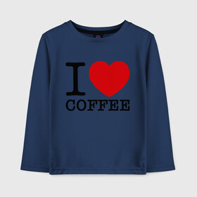 Детский лонгслив хлопок с принтом I love coffee в городе Новоалтайск, 100% хлопок | круглый вырез горловины, полуприлегающий силуэт, длина до линии бедер | coffee | heart | love | кофе | люблю | сердце