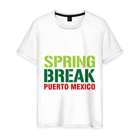 Мужская футболка хлопок с принтом Spring break Puerto Mexico в городе Новоалтайск, 100% хлопок | прямой крой, круглый вырез горловины, длина до линии бедер, слегка спущенное плечо. | break | mexico | puerto | spring | ботан | мачо