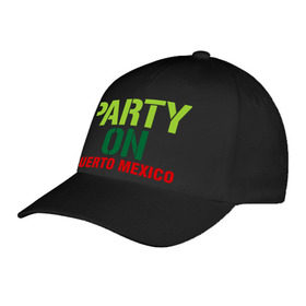 Бейсболка с принтом Party on Puerto Mexico в городе Новоалтайск, 100% хлопок | классический козырек, металлическая застежка-регулятор размера | 