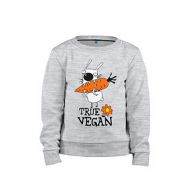 Детский свитшот хлопок с принтом True vegan (истинный веган) в городе Новоалтайск, 100% хлопок | круглый вырез горловины, эластичные манжеты, пояс и воротник | carrot | flower | rabbit | true | vegan | веган | заяц | истинный | морковка | ролик | цветок | экология