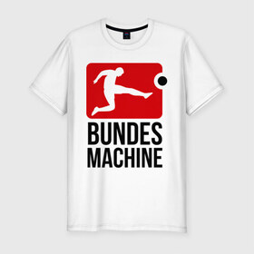 Мужская футболка премиум с принтом Bundes machine football в городе Новоалтайск, 92% хлопок, 8% лайкра | приталенный силуэт, круглый вырез ворота, длина до линии бедра, короткий рукав | bundes | football | machine | машина | немецкий | федеральный | футбол