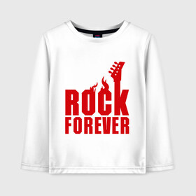 Детский лонгслив хлопок с принтом Rock Forever (Рок Навсегда) в городе Новоалтайск, 100% хлопок | круглый вырез горловины, полуприлегающий силуэт, длина до линии бедер | Тематика изображения на принте: гитара