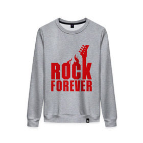 Женский свитшот хлопок с принтом Rock Forever (Рок Навсегда) в городе Новоалтайск, 100% хлопок | прямой крой, круглый вырез, на манжетах и по низу широкая трикотажная резинка  | гитара