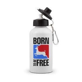 Бутылка спортивная с принтом Born to be free в городе Новоалтайск, металл | емкость — 500 мл, в комплекте две пластиковые крышки и карабин для крепления | born | free | олень | рожден | свобода | свободный