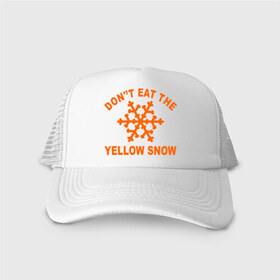 Кепка тракер с сеткой с принтом Don`t eat the yelow snow в городе Новоалтайск, трикотажное полотно; задняя часть — сетка | длинный козырек, универсальный размер, пластиковая застежка | Тематика изображения на принте: dont eat | snow | yellow | желтый снег | не ешь | снег