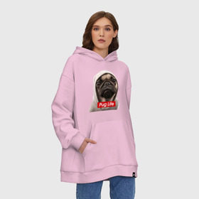 Худи SuperOversize хлопок с принтом Pug life в городе Новоалтайск, 70% хлопок, 30% полиэстер, мягкий начес внутри | карман-кенгуру, эластичная резинка на манжетах и по нижней кромке, двухслойный капюшон
 | pug life | жизнь | капюшон | мопс | собака