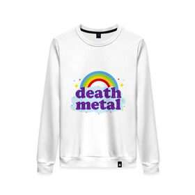 Женский свитшот хлопок с принтом Rainbow death metal в городе Новоалтайск, 100% хлопок | прямой крой, круглый вырез, на манжетах и по низу широкая трикотажная резинка  | будь металистом | волшебство | метал | музыка | оставайся рокером | прикол | радуга | рок | рокерам